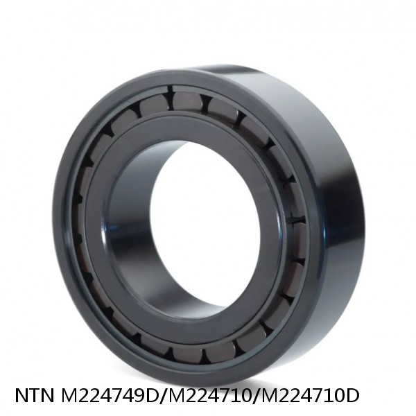 M224749D/M224710/M224710D NTN Cylindrical Roller Bearing
