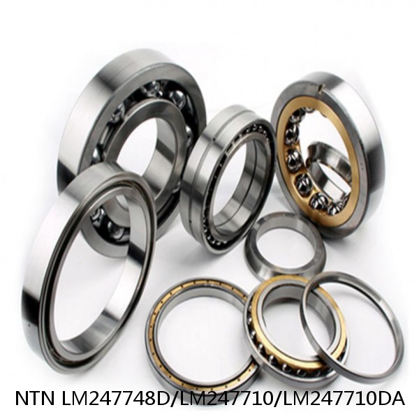 LM247748D/LM247710/LM247710DA NTN Cylindrical Roller Bearing